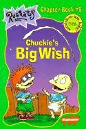 Chuckie's Big Wish (9780613213486) by [???]