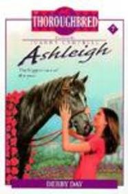 Derby Day (Thoroughbred: Ashleigh) (9780613214285) by Campbell, Joanna