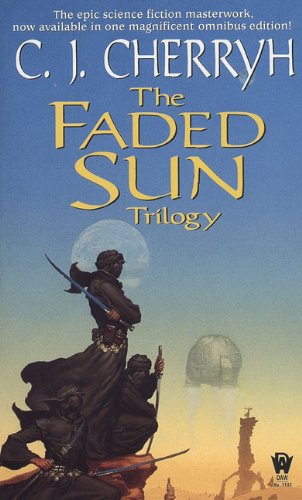 9780613215176: The Faded Sun Trilogy: Kesrith / Shon'jir / Kutath