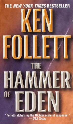 The Hammer of Eden (Turtleback School & Library Binding Edition) (9780613216678) by Follett, Ken