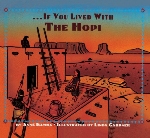 Beispielbild fr If You Lived With The Hopi (Turtleback School & Library Binding Edition) zum Verkauf von HPB-Diamond