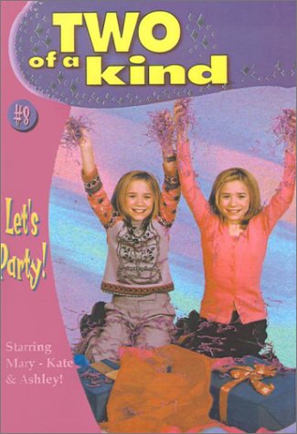Let's Party (Two of a Kind Series #8) (9780613218887) by Megan Stine