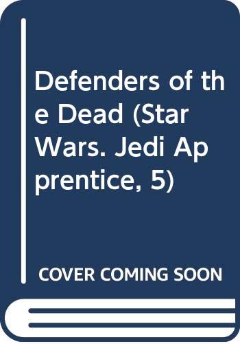 9780613224406: Defenders of the Dead (Star Wars. Jedi Apprentice, 5)