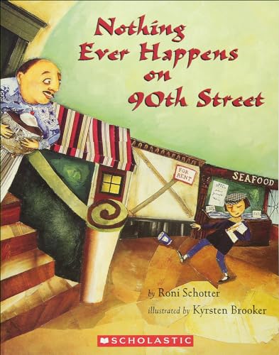 Imagen de archivo de Nothing Ever Happens On 90th Street (Turtleback School & Library Binding Edition) a la venta por Wonder Book