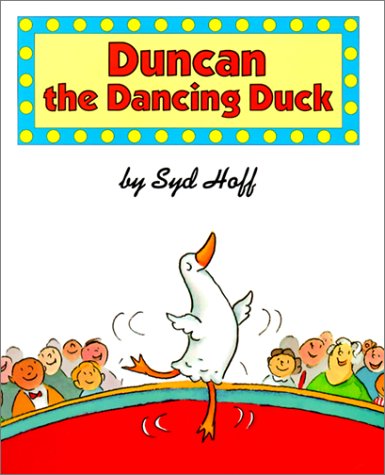 Imagen de archivo de Duncan the Dancing Duck a la venta por Ergodebooks