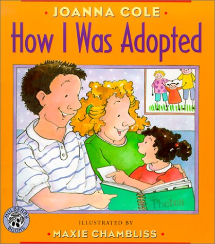 How I Was Adopted (9780613228725) by Joanna Cole