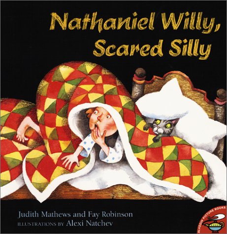 Nathaniel Willy, Scared Silly (9780613229043) by Mathews, Judith; Robinson, Fay