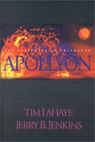 Apollyon: The Destroyer Is Unleased (9780613231008) by Tim LaHaye; Jerry B. Jenkins