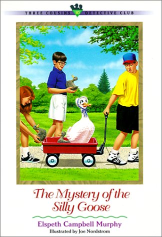 Mystery of the Silly Goose (9780613231732) by Elspeth Campbell Murphy