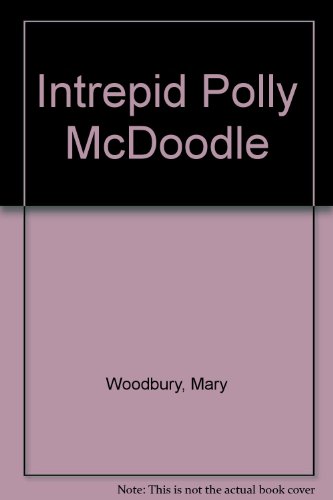 9780613232791: Intrepid Polly McDoodle