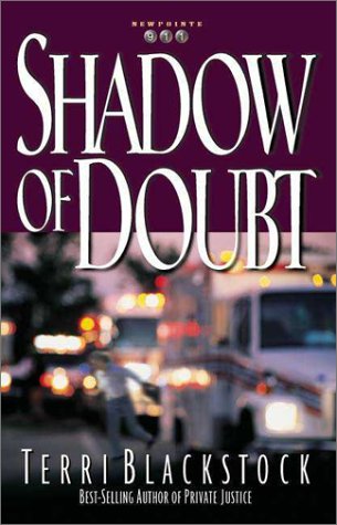 Stock image for Shadow of Doubt (Newpointe 911 Series #2) for sale by Hawking Books