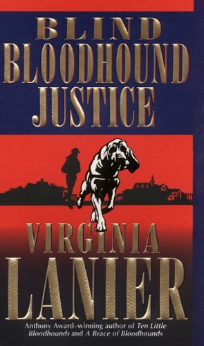 Stock image for Blind Bloodhound Justice for sale by ThriftBooks-Atlanta