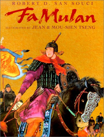 Fa Mulan: The Story of a Woman Warrior (9780613238700) by San Souci, Robert D.