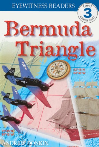 Bermuda Triangle (Turtleback School & Library Binding Edition) (DK Eyewitness Readers: Level 3) (9780613243377) by Donkin, Andrew