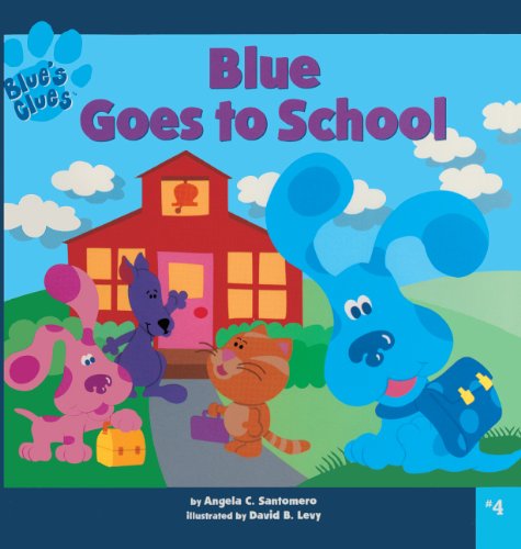 9780613243841: Blue Goes to School (Turtleback School & Library Binding Edition)