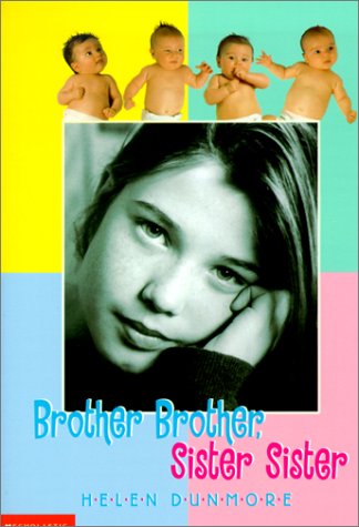 Brother Brother, Sister Sister (9780613244213) by Dunmore, Helen