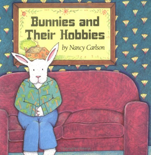 Beispielbild fr Bunnies and Their Hobbies zum Verkauf von Better World Books