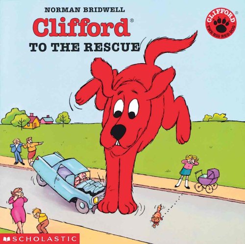 Clifford To The Rescue (Turtleback School & Library Binding Edition) (Clifford the Big Red Dog)