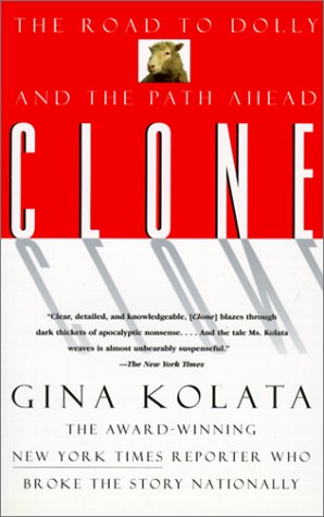 9780613246163: Clone: The Road to Dolly, and the Path Ahead