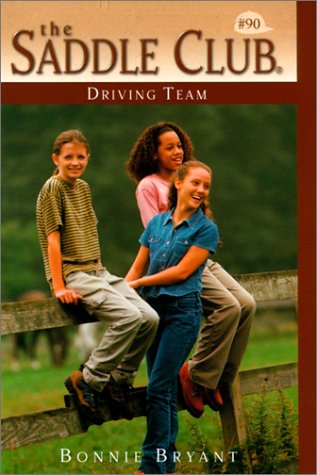 Driving Team (Saddle Club) (9780613249072) by Bryant, Bonnie