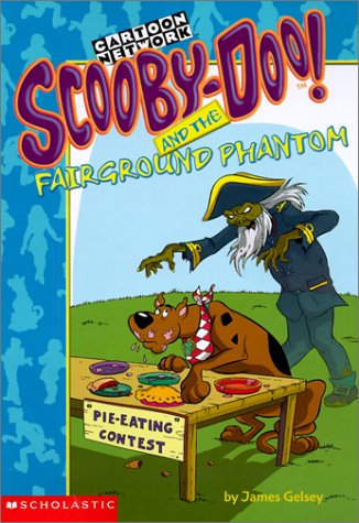 Scoobydoo and the Fairground Phantom (9780613251150) by James Gelsey