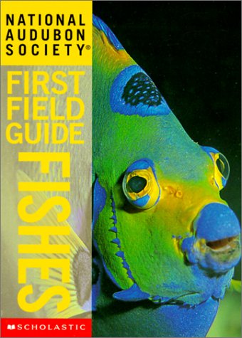 First Field Guide: Fishes (9780613251877) by C. Lavett Smith