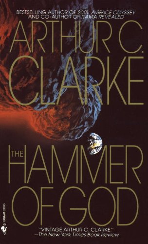 The Hammer Of God (Turtleback School & Library Binding Edition) (9780613254380) by Clarke, Arthur C.