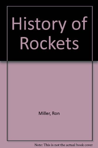 History of Rockets (9780613255349) by Miller, Ron