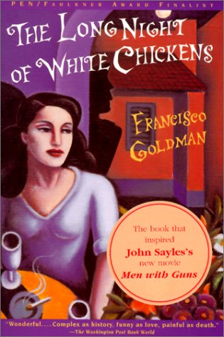 The Long Night Of White Chickens (Turtleback School & Library Binding Edition) (9780613260510) by Goldman, Francisco