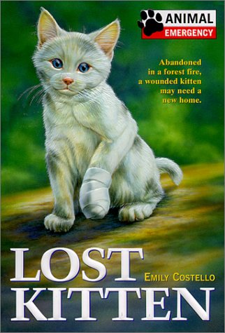 Lost Kitten (9780613260657) by Emily Costello