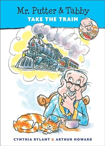 Mr. Putter & Tabby Take The Train (Turtleback School & Library Binding Edition) (9780613262392) by Rylant, Cynthia