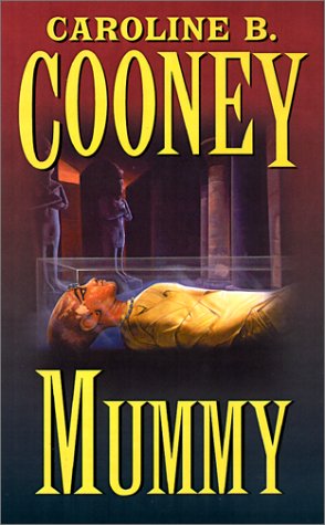 Mummy (9780613262989) by Caroline B. Cooney