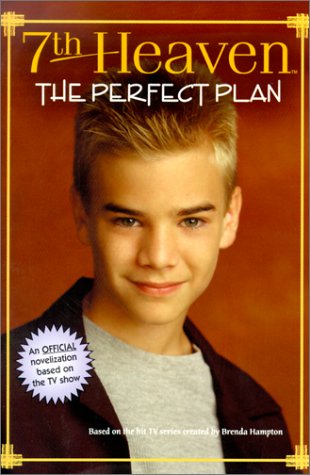 7th Heaven: The Perfect Plan (9780613265676) by Nancy Butcher