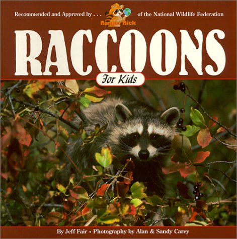 Raccoons for Kids (9780613266956) by Fair, Jeff