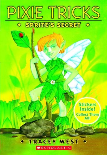 Sprite's Secret (Turtleback School & Library Binding Edition) (9780613270489) by West, Tracey