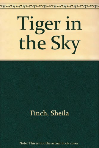 Tiger in the Sky (9780613272506) by Sheila Finch