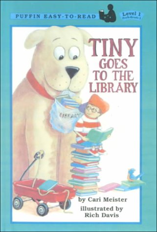 Tiny Goes to the Library (Viking Easy-To-Read: Level 1) (9780613272636) by Cari Meister