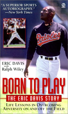 Born to Play: The Eric Davis Story (9780613277495) by [???]