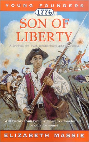 Son of Liberty, 1776 (9780613280778) by [???]