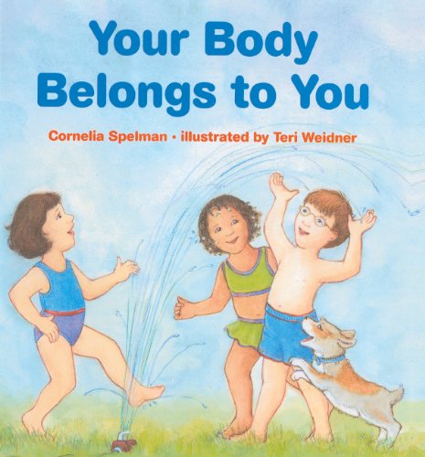 Beispielbild fr Your Body Belongs to You zum Verkauf von Better World Books
