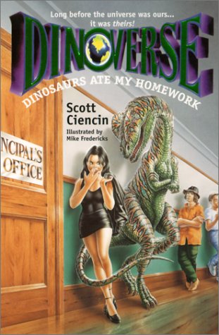 Dinosaurs Ate My Homework (9780613282543) by Scott Ciencin