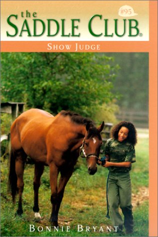 Show Judge (Saddle Club) (9780613282673) by Bonnie Bryant