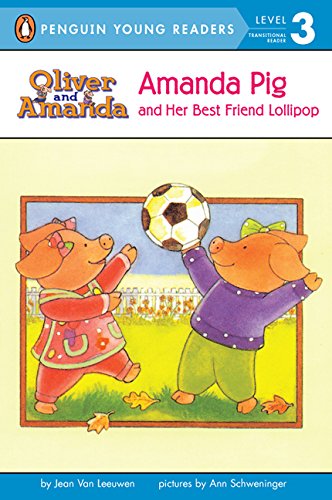 9780613284011: Amanda Pig And Her Best Friend Lollipop (Turtleback School & Library Binding Edition) (Puffin Easy-To-Read: Level 2)