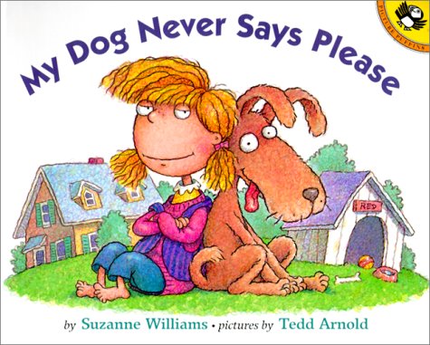 Beispielbild fr My Dog Never Says Please zum Verkauf von Better World Books