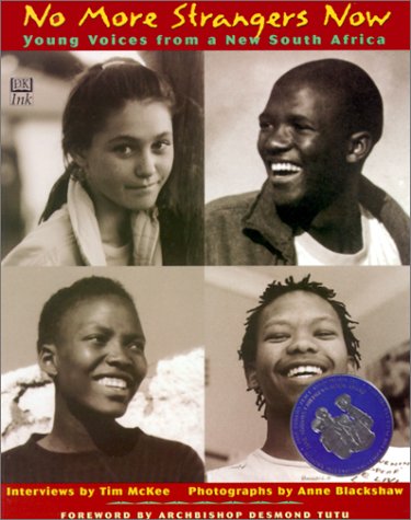 No More Strangers Now: Young Voices from a New South Africa - Tim McKee