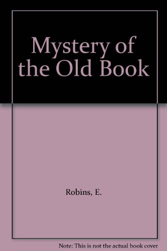 9780613289771: Mystery Of The Old Book