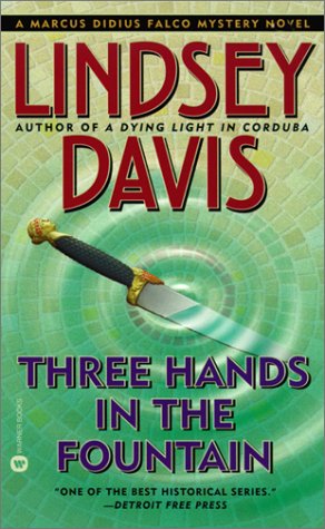 Imagen de archivo de Three Hands in the Fountain (Marcus Didius Falco Mysteries) a la venta por Drew