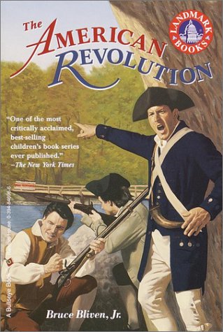 The American Revolution by Bruce Bliven, Jr.: 9780394846965