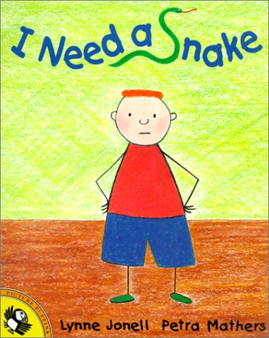 I Need a Snake (9780613299855) by Jonell, Lynne