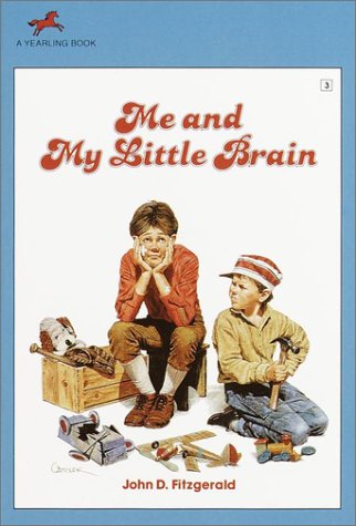 Me and My Little Brain (9780613300230) by John D. Fitzgerald